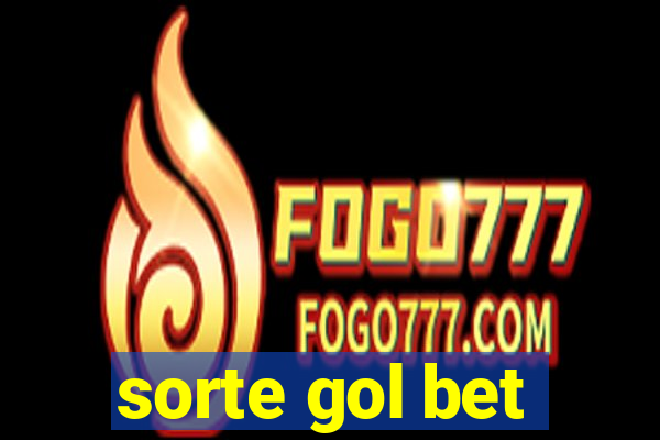 sorte gol bet